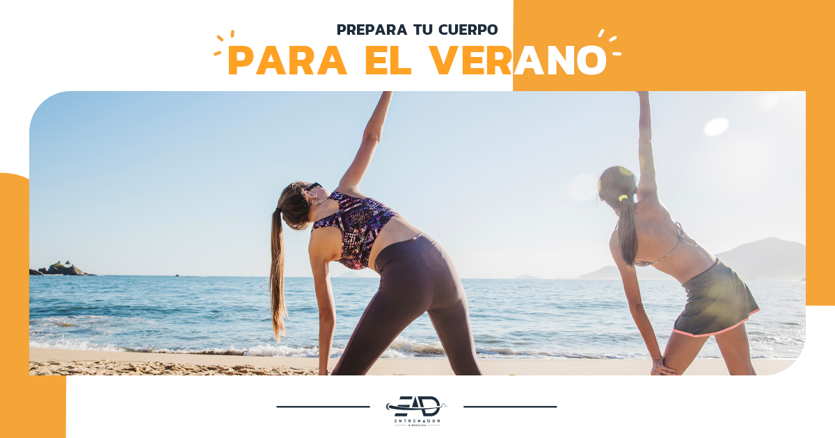 Prepara tu cuerpo para el verano